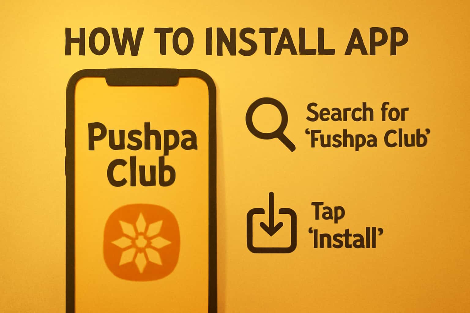 Informational scene about installing the Pushpa Club app with clear text.