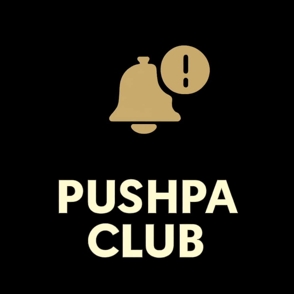 A badge representing Pushpa Club App Update Notifications with the text 'Pushpa Club' in a professional design.